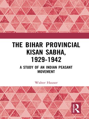 cover image of The Bihar Provincial Kisan Sabha, 1929-1942
